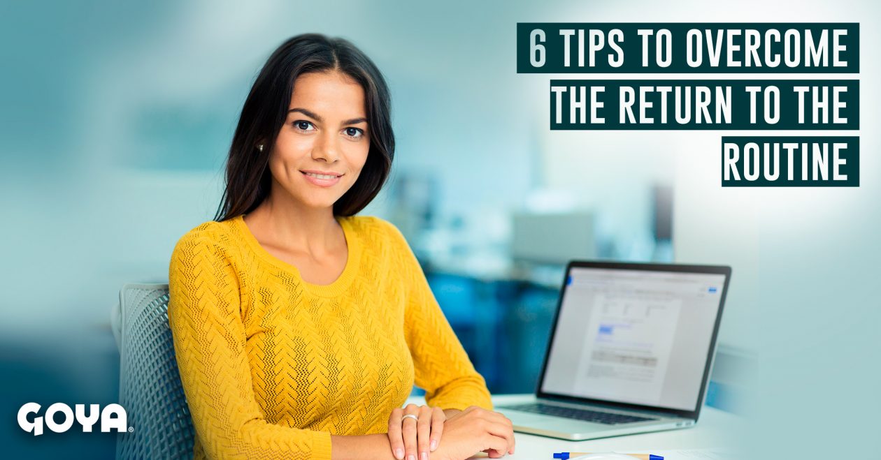 6 tips to overcome the return to the routine!